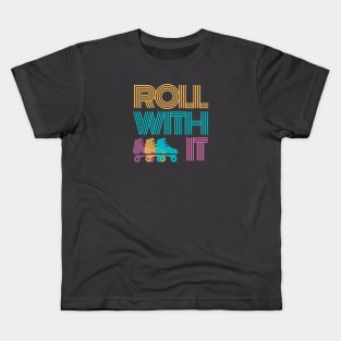 Roll With It Retro Design T Kids T-Shirt